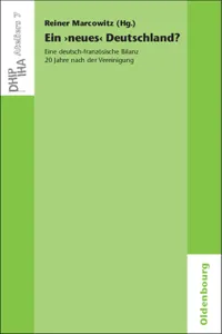 Ein 'neues' Deutschland? Eine deutsch-französische Bilanz 20 Jahre nach der Vereinigung_cover