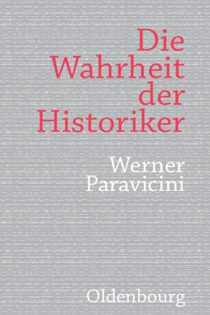 Die Wahrheit der Historiker