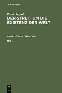 Roman Ingarden: Der Streit um die Existenz der Welt. Band 2: Formalontologie. Teil 1_cover