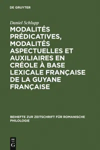 Modalités prédicatives, modalités aspectuelles et auxiliaires en créole à base lexicale française de la Guyane française_cover