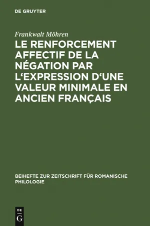 Le renforcement affectif de la négation par l'expression d'une valeur minimale en ancien français