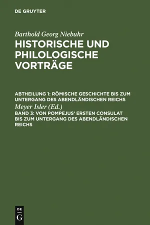 Von Pompejus' ersten Consulat bis zum Untergang des abendländischen Reichs