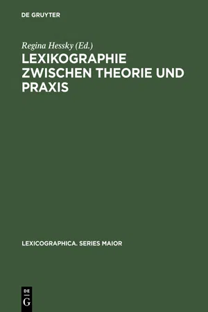 Lexikographie zwischen Theorie und Praxis