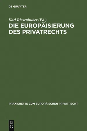 Die Europäisierung des Privatrechts