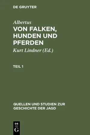 Albertus: Von Falken, Hunden und Pferden. Teil 1