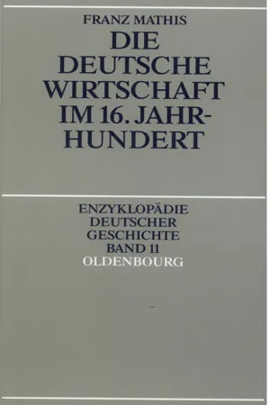 Die deutsche Wirtschaft im 16. Jahrhundert