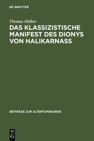 Das klassizistische Manifest des Dionys von Halikarnass