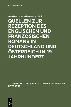 Quellen zur Rezeption des englischen und französischen Romans in Deutschland und Österreich im 19. Jahrhundert