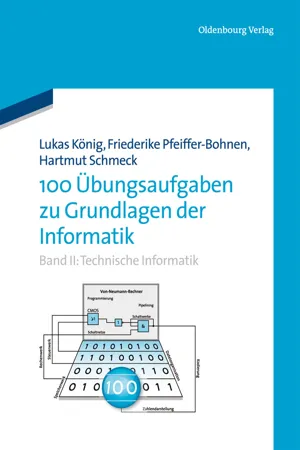 100 Übungsaufgaben zu Grundlagen der Informatik