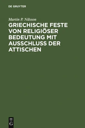 Griechische Feste von religiöser Bedeutung mit Ausschluss der Attischen