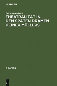 Theatralität in den späten Dramen Heiner Müllers_cover