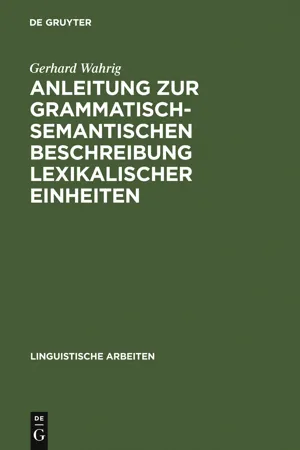 Anleitung zur grammatisch-semantischen Beschreibung lexikalischer Einheiten