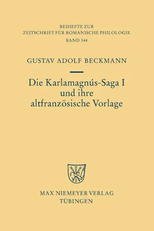 Die Karlamagnús-Saga I und ihre altfranzösische Vorlage