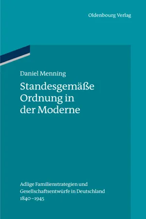 Standesgemäße Ordnung in der Moderne