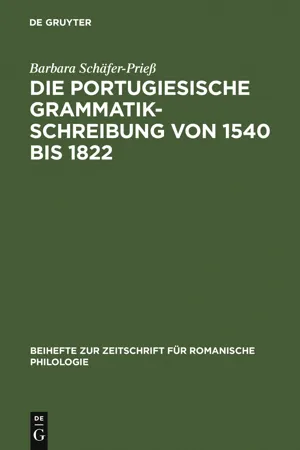 Die portugiesische Grammatikschreibung von 1540 bis 1822