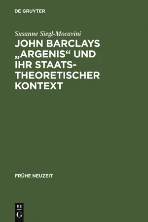 John Barclays "Argenis" und ihr staatstheoretischer Kontext