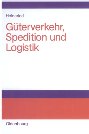 Güterverkehr, Spedition und Logistik