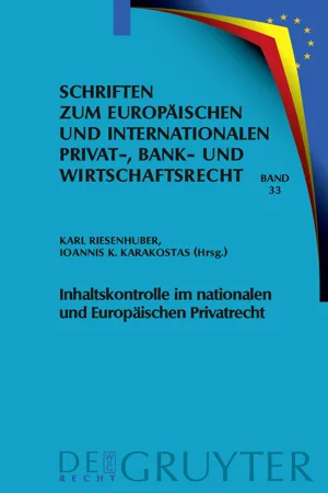 Inhaltskontrolle im nationalen und Europäischen Privatrecht