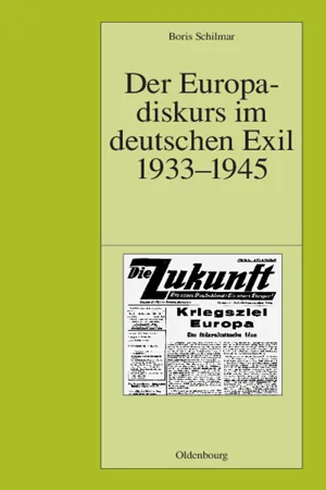 Der Europadiskurs im deutschen Exil 1933-1945