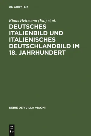 Deutsches Italienbild und italienisches Deutschlandbild im 18. Jahrhundert