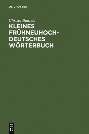 Kleines frühneuhochdeutsches Wörterbuch