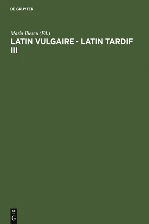 Latin vulgaire - latin tardif III