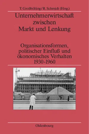 Unternehmerwirtschaft zwischen Markt und Lenkung