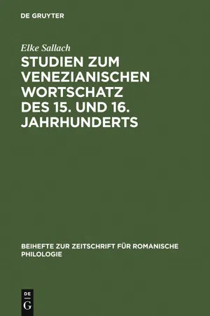 Studien zum venezianischen Wortschatz des 15. und 16. Jahrhunderts