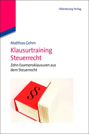 Klausurtraining Steuerrecht