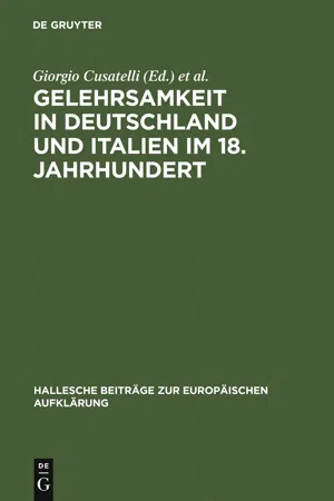 Gelehrsamkeit in Deutschland und Italien im 18. Jahrhundert