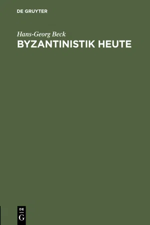 Byzantinistik heute