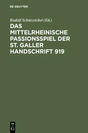 Das mittelrheinische Passionsspiel der St. Galler Handschrift 919