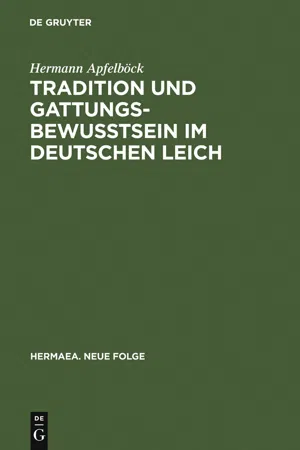 Tradition und Gattungsbewußtsein im deutschen Leich