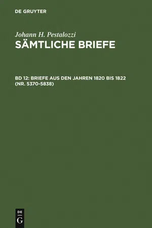 Briefe aus den Jahren 1820 bis 1822 (Nr. 5370-5838)