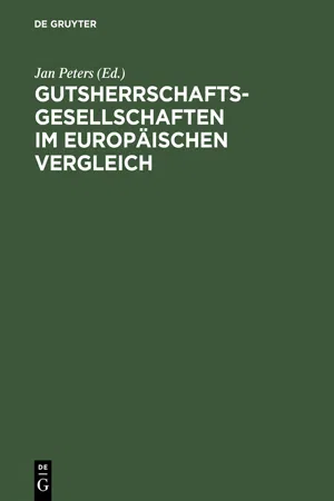 Gutsherrschaftsgesellschaften im europäischen Vergleich