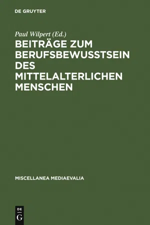 Beiträge zum Berufsbewußtsein des mittelalterlichen Menschen