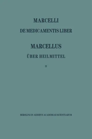 Marcellus – Über die Heilmittel 2