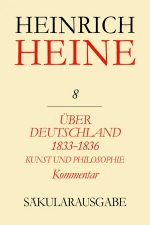 Über Deutschland 1833-1836. Aufsätze über Kunst und Philosophie. Kommentar