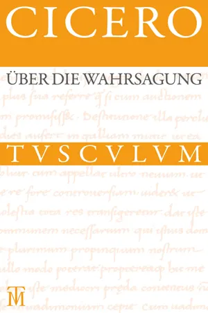 Über die Wahrsagung / De divinatione