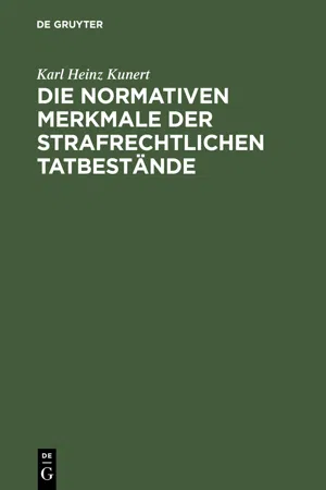 Die normativen Merkmale der strafrechtlichen Tatbestände