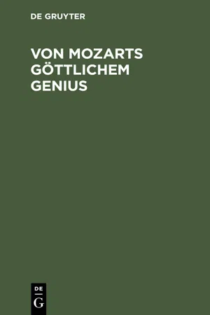 Von Mozarts göttlichem Genius