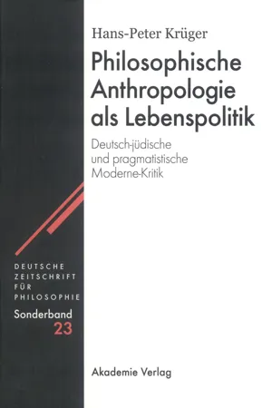 Philosophische Anthropologie als Lebenspolitik