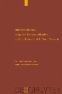 Literarische und religiöse Kommunikation in Mittelalter und Früher Neuzeit_cover