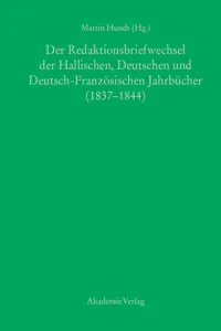 Der Redaktionsbriefwechsel der Hallischen, Deutschen und Deutsch-Französischen Jahrbücher_cover