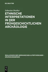 Ethnische Interpretationen in der frühgeschichtlichen Archäologie_cover