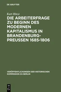 Die Arbeiterfrage zu Beginn des modernen Kapitalismus in Brandenburg-Preussen 1685-1806_cover