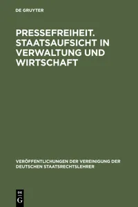 Pressefreiheit. Staatsaufsicht in Verwaltung und Wirtschaft_cover