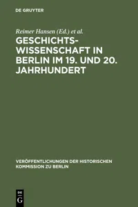 Geschichtswissenschaft in Berlin im 19. und 20. Jahrhundert_cover