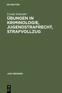 Übungen in Kriminologie, Jugendstrafrecht, Strafvollzug_cover