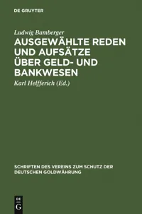 Ausgewählte Reden und Aufsätze über Geld- und Bankwesen_cover